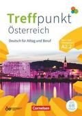 Treffpunkt - Deutsch für die Integration - Österreichische Ausgabe - Deutsch für Alltag und Beruf - A2: Teilband 2
