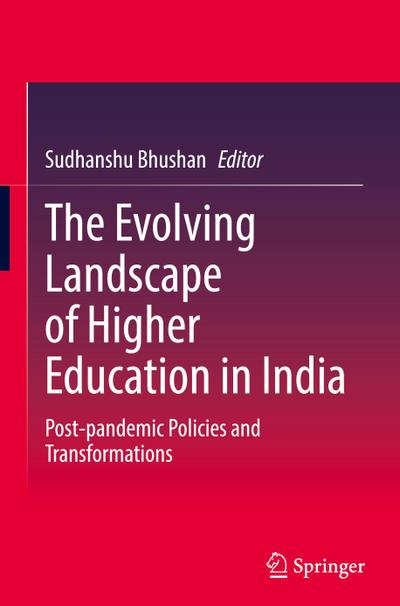 The Evolving Landscape of Higher Education in India