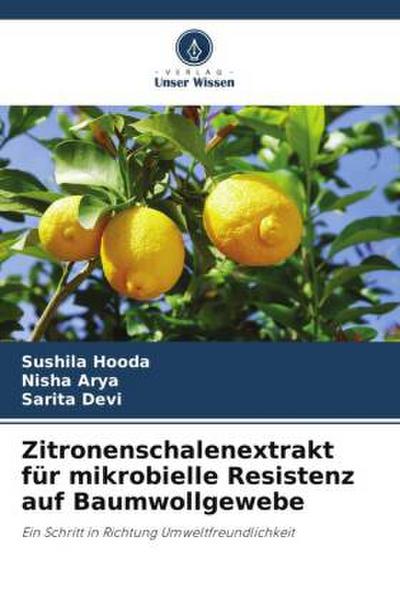 Zitronenschalenextrakt für mikrobielle Resistenz auf Baumwollgewebe