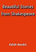 Beautiful stories from Shakespeare