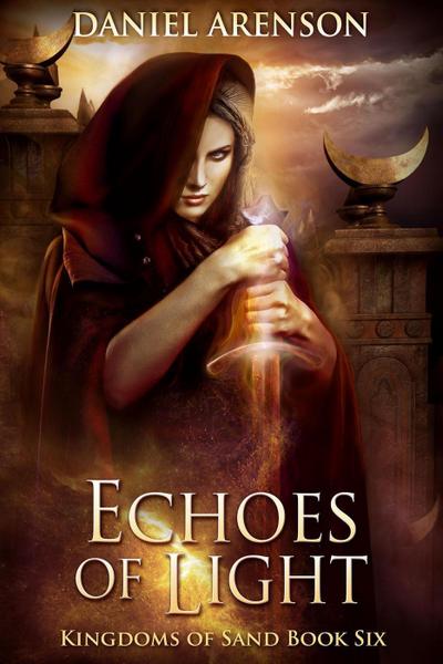 Echoes of Light (Kingdoms of Sand, #6)