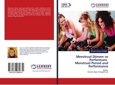 Menstrual Dönem ve Performans Menstruel Per¿od and Performance