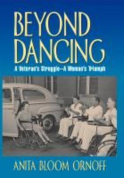 Beyond Dancing