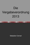Die Vergabeverordnung 2013