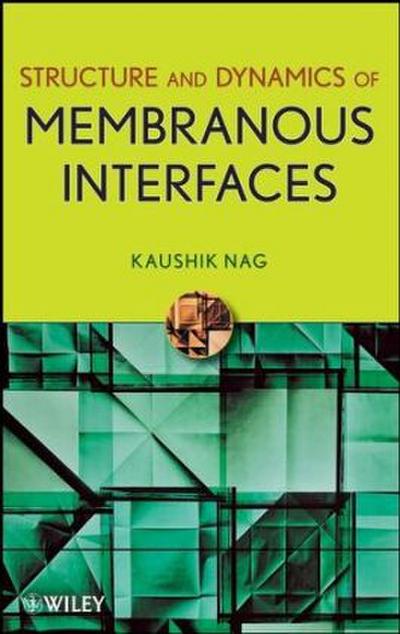 Structure and Dynamics of Membranous Interfaces