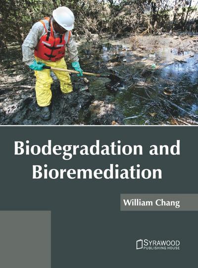 Biodegradation and Bioremediation