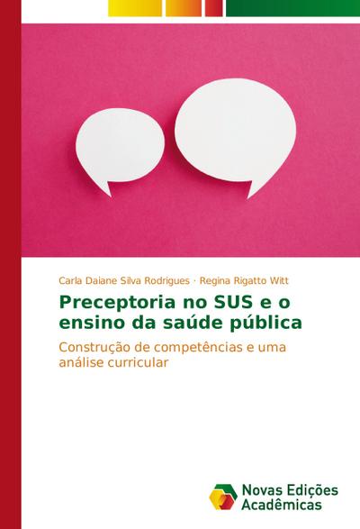 Preceptoria no SUS e o ensino da saúde pública