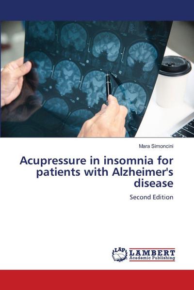 Acupressure in insomnia for patients with Alzheimer’s disease