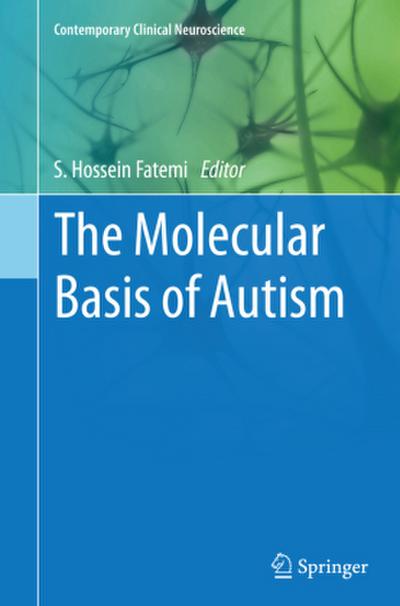 The Molecular Basis of Autism