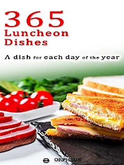 365 Luncheon Dishes