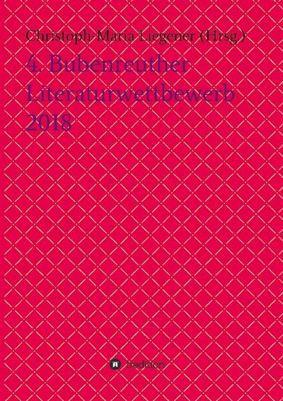 4. Bubenreuther Literaturwettbewerb 2018
