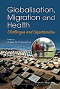 GLOBALISATION, MIGRATION AND HEALTH