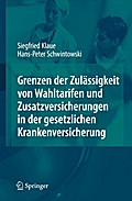 Grenzen der Zulässigkeit von Wahltarifen und Zusatzversicherungen in der gesetzlichen Krankenversicherung