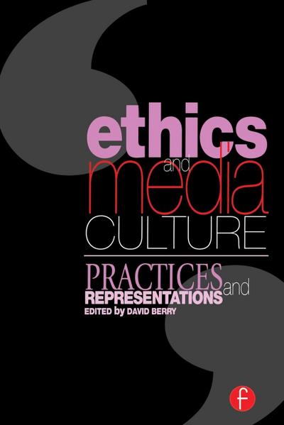 Ethics and Media Culture