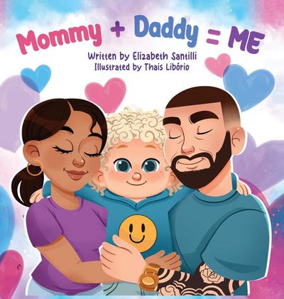 Mommy + Daddy = Me