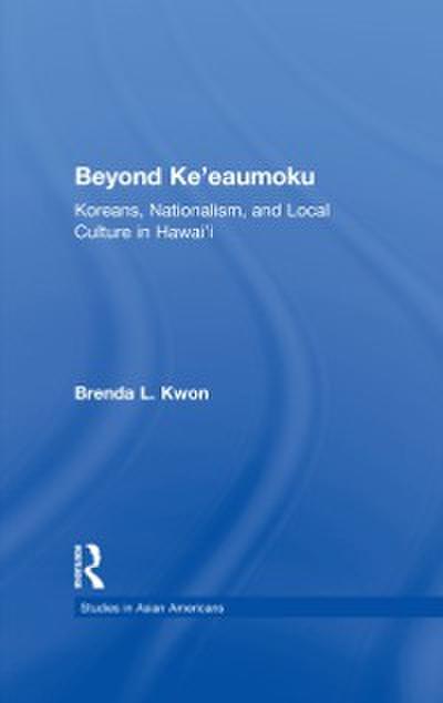 Beyond Ke’eaumoku