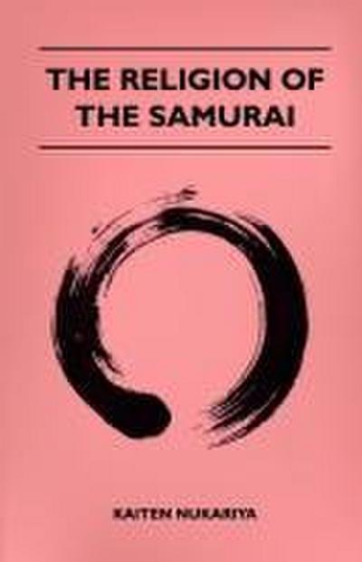 The Religion Of The Samurai