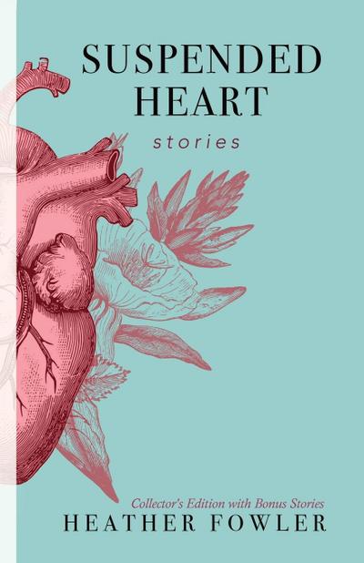 Suspended Heart: Stories