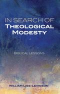In Search of Theological Modesty