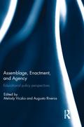 Assemblage, Enactment, and Agency