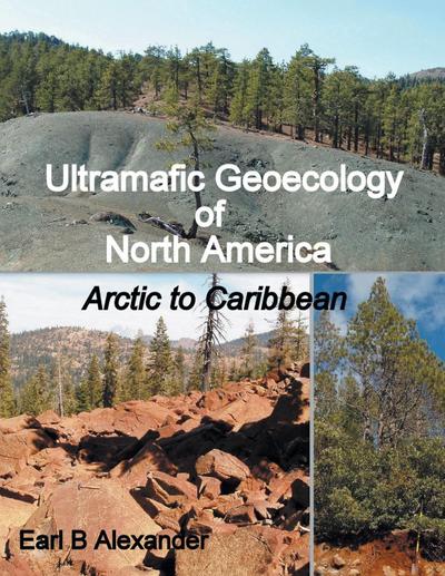 Ultramafic Geoecology of North America