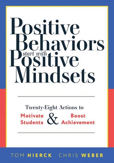 Positive Behaviors Start with Positive Mindsets