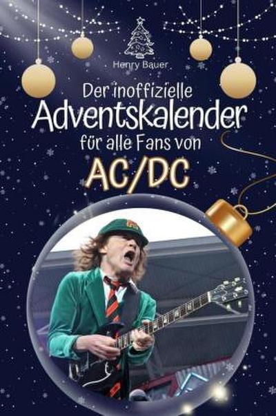 Der inoffizielle Adventskalender für alle Fans von AC/DC