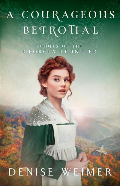A Courageous Betrothal
