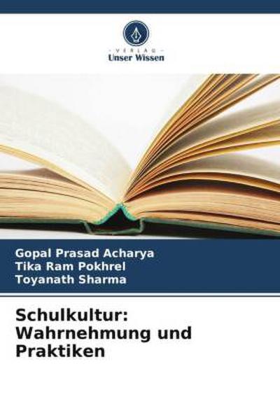 Schulkultur: Wahrnehmung und Praktiken