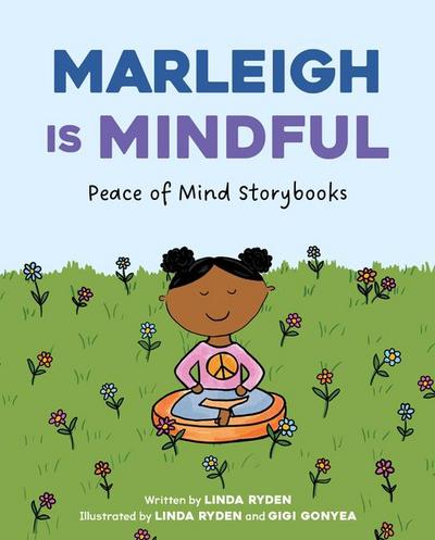 Marleigh Is Mindful