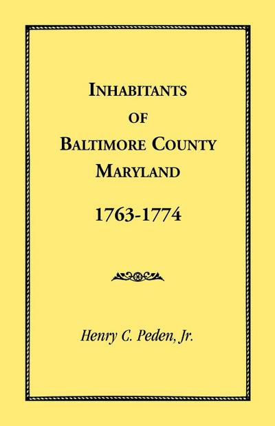 Inhabitants of Baltimore County, Maryland, 1763-1774