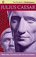 Julius Caesar - The Student’s Shakespeare