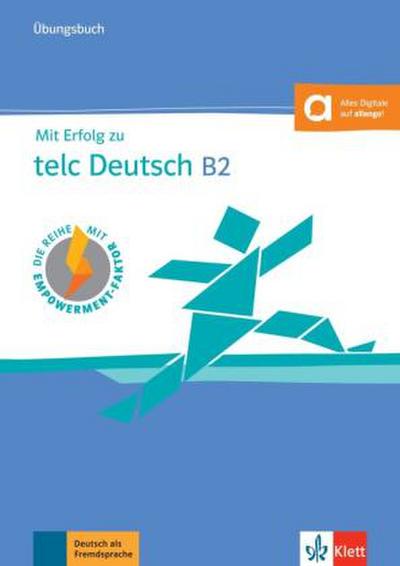 Mit Erfolg zu telc Deutsch B2 Mit Erfolg zu telc Deutsch B2 - Übungsbuch