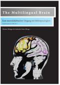 The Multilingual Brain