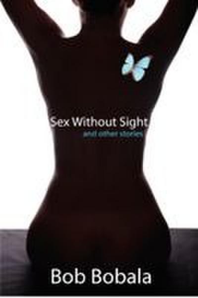 Sex Without Sight