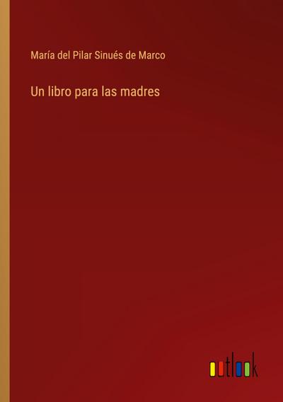 Un libro para las madres