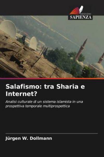 Salafismo: tra Sharia e Internet?