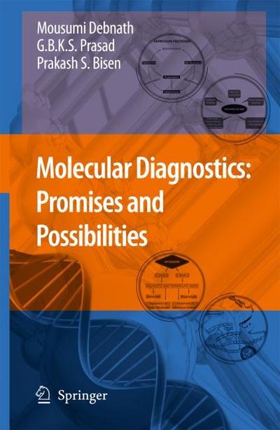 Molecilar Diagnostics: Promises and Possibilities