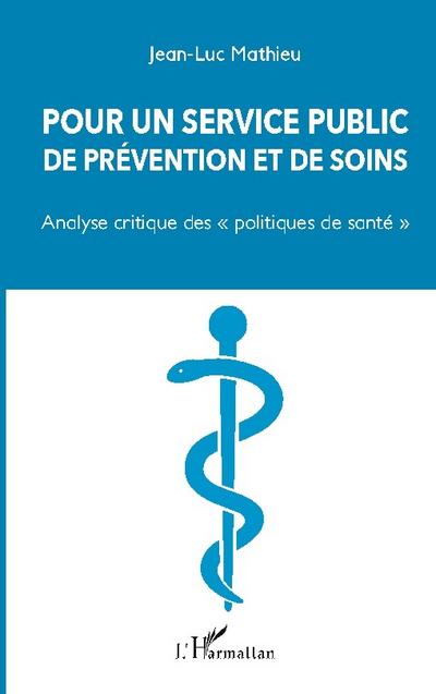 Pour un service public de prévention et de soins