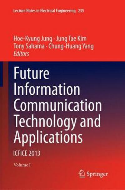 Future Information Communication Technology and Applications