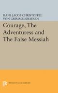 Courage, The Adventuress and The False Messiah