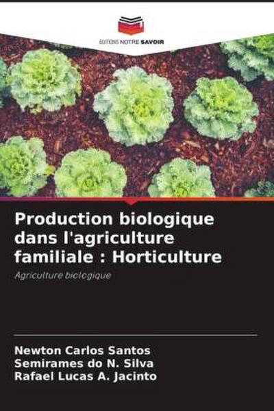 Production biologique dans l’agriculture familiale : Horticulture