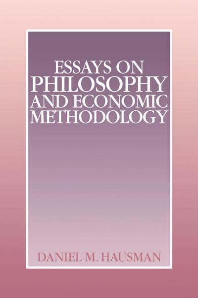 Essays on Philosophy and Economic Methodology