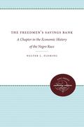 The Freedmen’s Savings Bank