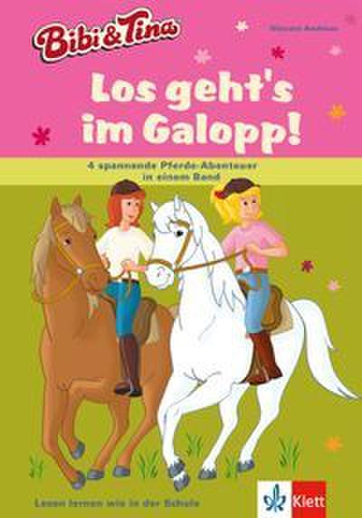 Bibi & Tina: Los geht’s im Galopp! Vier spannende Pferdegeschichten in einem Band