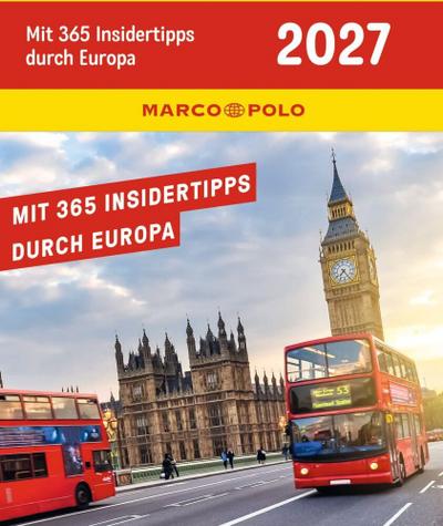Abreißkalender MARCO POLO: Mit 365 Insidertipps durch Europa 2027 