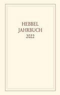 Hebbel-Jahrbuch 77/2022