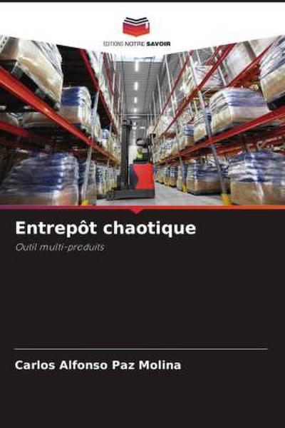 Entrepôt chaotique