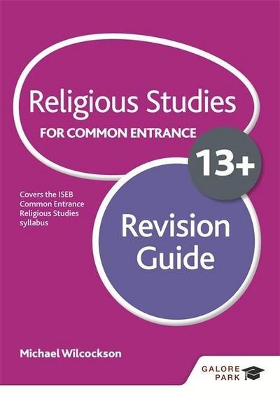 Religious Studies for Common Entrance 13+ Revision Guide