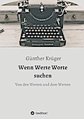 Wenn Werte Worte suchen